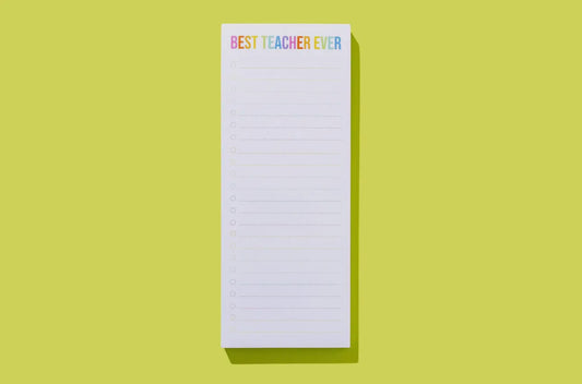 “Best Teacher Ever” Magnetic List Pad
